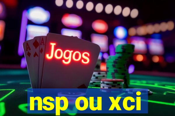 nsp ou xci